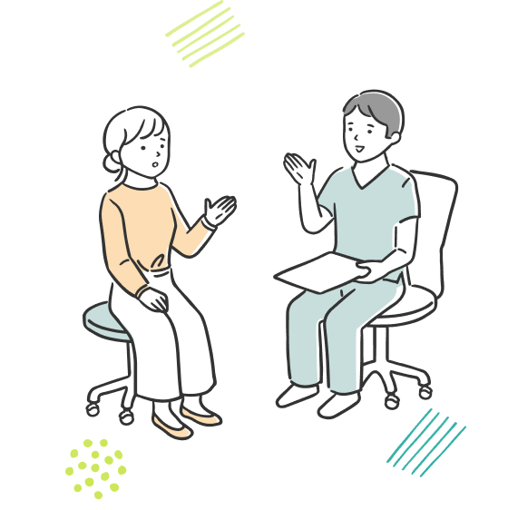 患者様一人ひとりへの丁寧なカウンセリング